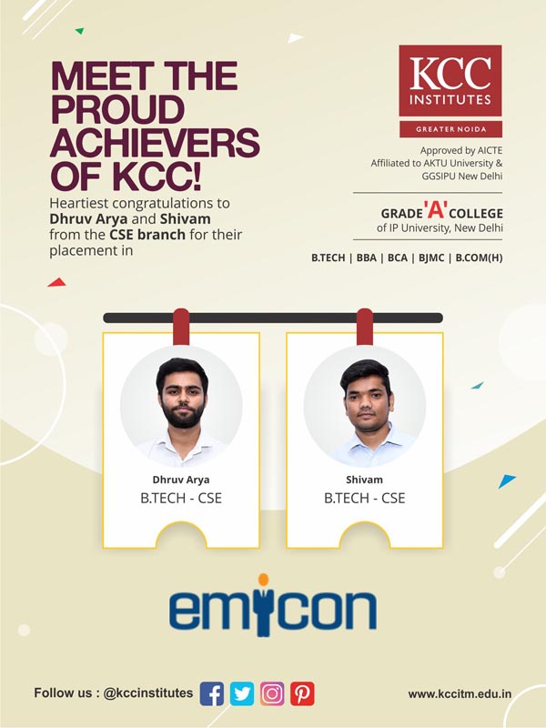 Dhruv Arya and Shivam Verma (B.Tech CSE Branch) placed in Emicon Advisory Services LLP