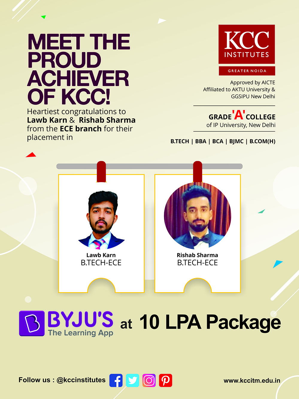 Congratulations!!! Lawb Karn and Rishab Sharma (B.Tech ECE Branch) for getting placed in BYJU'S at 10 LPA Package.