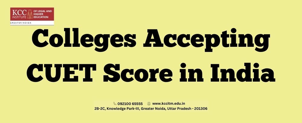 Colleges Accepting CUET Score in India