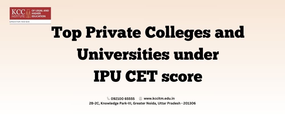 Top Private Colleges and Universities under IPU CET score