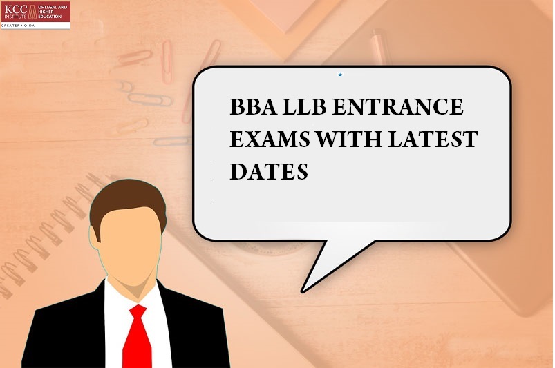 BBA LLB Entrance Exams with Latest Dates