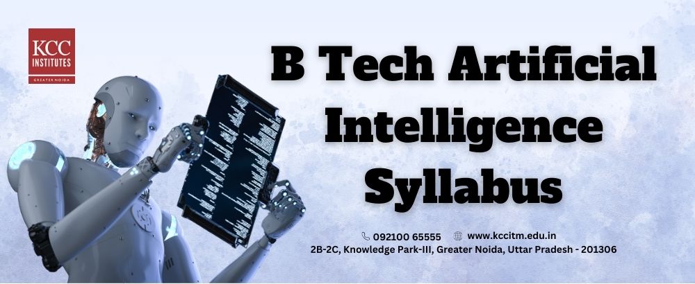 B. Tech Artificial Intelligence Syllabus