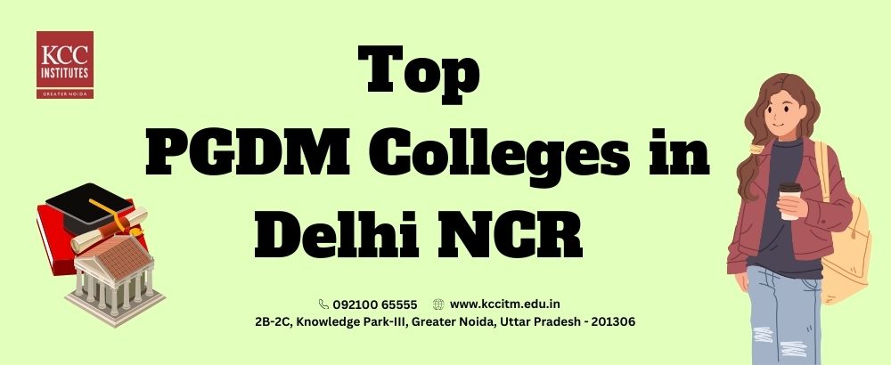 Top PGDM Colleges in Delhi NCR	