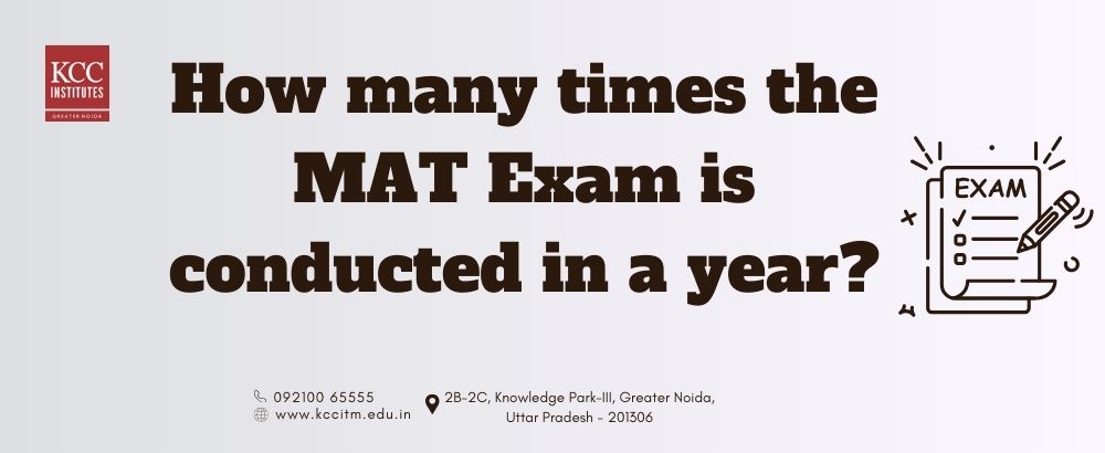 How many times the MAT exam is conducted in a year?